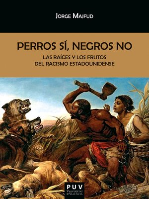 cover image of Perros sí, negros no